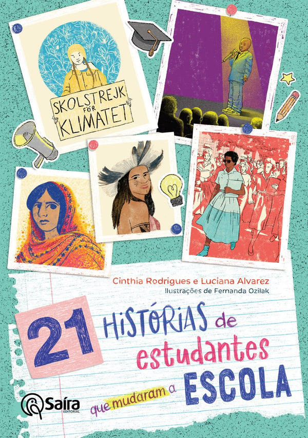 Capa de 21 histórias de estudantes que mudaram a escola