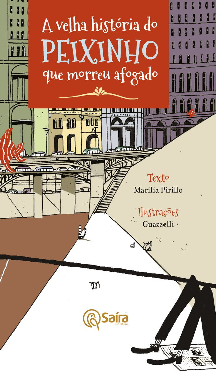 Capa do livro A velha história do peixinho que morreu afogado