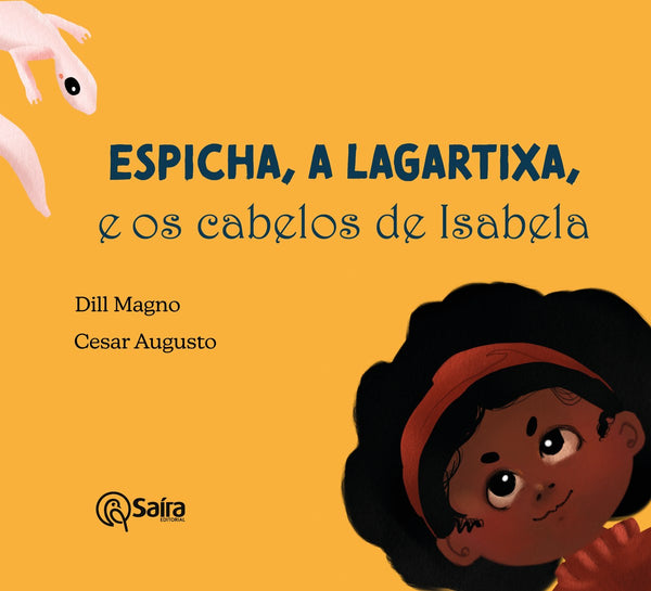 Capa de Espicha, a lagartixa, e os cabelos de Isabela