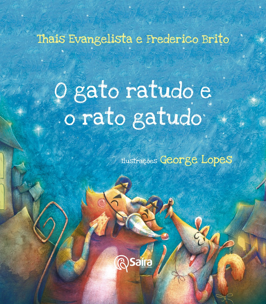 Capa do livro O gato ratudo e o rato gatudo