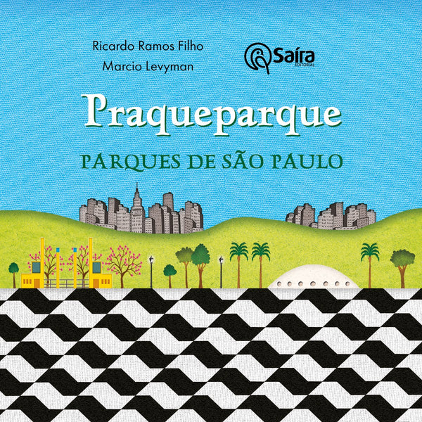 Capa de Praqueparque: Parques de São Paulo